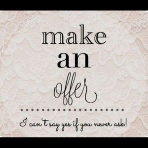 Make us an offer — never hurts to ask 💋